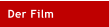 Der Film